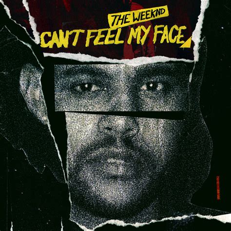 Cant Feel My Face By The Weeknd On Spotify