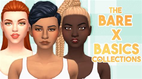 Beautiful Cc Skintones And Makeup The Bare X Basics Collections The