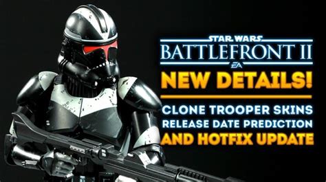 Star Wars Battlefront 2 Clone Trooper Skins Release Date Predictions