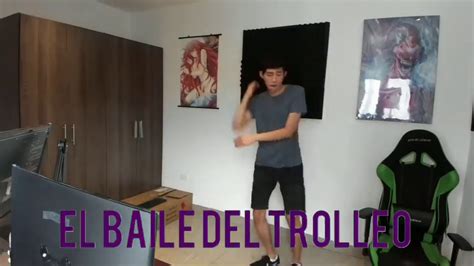 El Baile Del Trolleo Fernanfloo Youtube