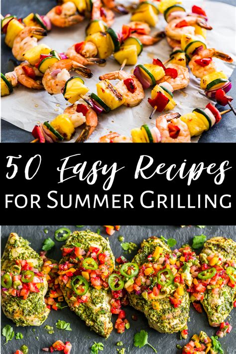 These 50 Easy Recipes For Summer Grilling Keep Dinner Time Simple