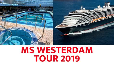 Ms Westerdam Ship Tour Holland America Line 2019 Youtube