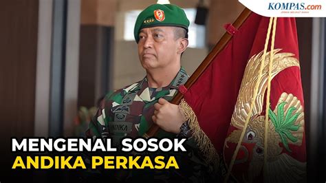 Profil Jenderal Andika Perkasa Calon Tunggal Panglima Tni Yang Dipilih