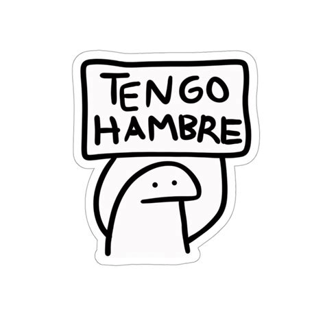 Tengo Hambre Sticker Funny Spanish Sticker Latino Sticker Etsy