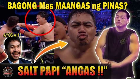 pinoy na mas maangas pa kay casimero kilalanin salt papi youtube