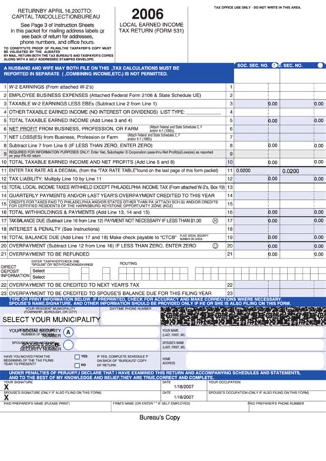 You can get all the figures from there. Fillable Form 531 - Local Earned Income Tax Return - 2006 ...