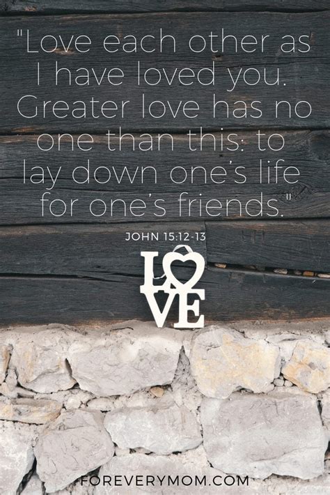 15 Bible Verses About Love And Loving Others Wells