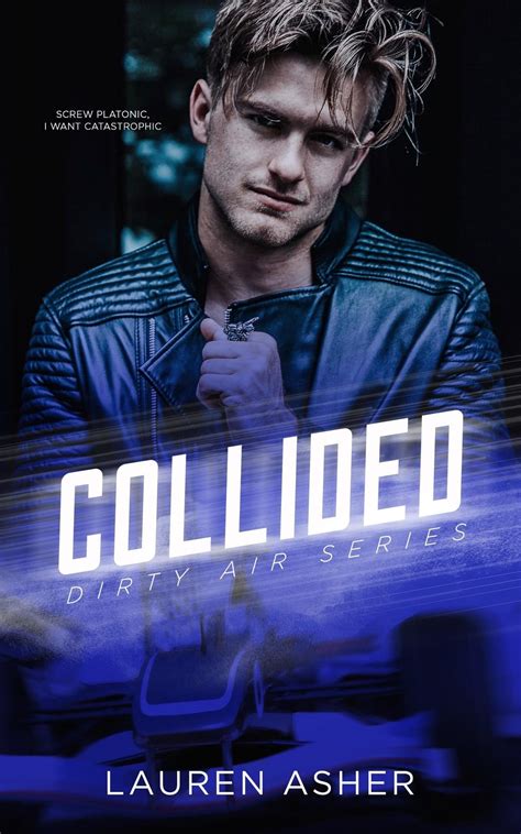 Collided Dirty Air By Lauren Asher Goodreads