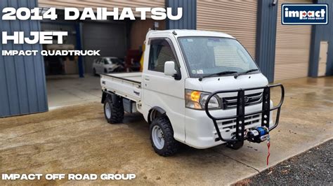 Daihatsu Hijet Custom Kit Out Impact Off Road Group Youtube