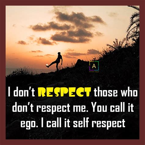Powerful Self Respect Quotes Respect Yourself Quotes Lines