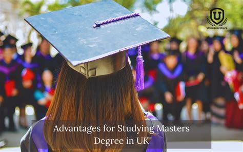 Benefits For Studying Masters Degree In Uk Uniresearchers