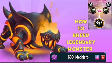 Monster Legends How To Breed Legendary Mephisto In Mr Beast And
