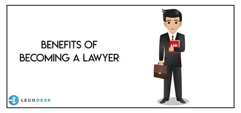 9 Amazing Benefits Of Becoming A Lawyer Legodesk