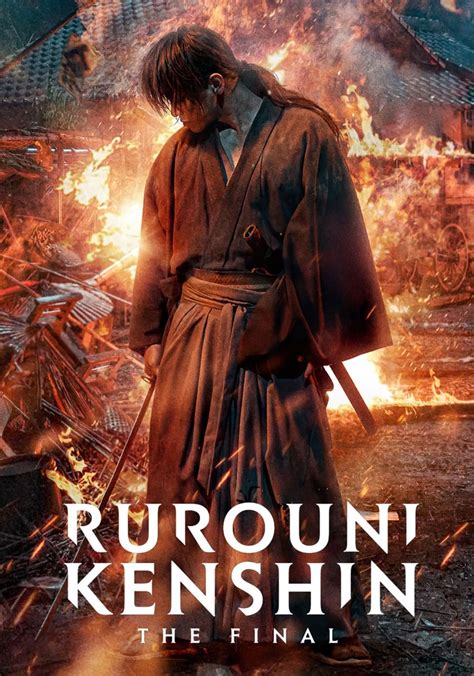 Rurouni Kenshin The Final Streaming Watch Online