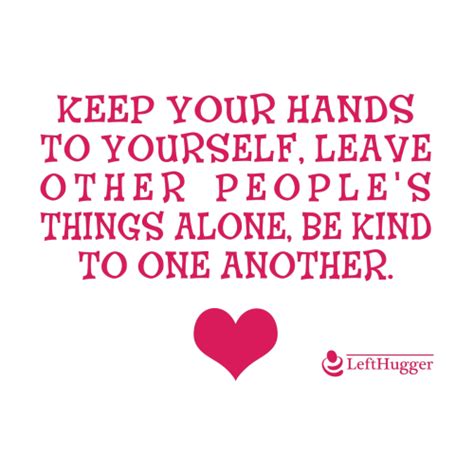 Keep Your Hands To Yourself Emotions Other People Feelings