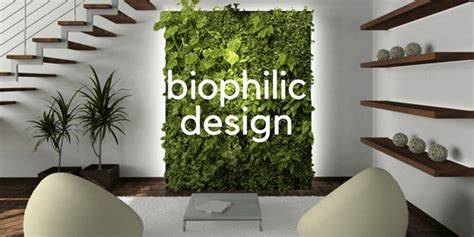 Biophilic Interior Design Course Vanburenmotopix