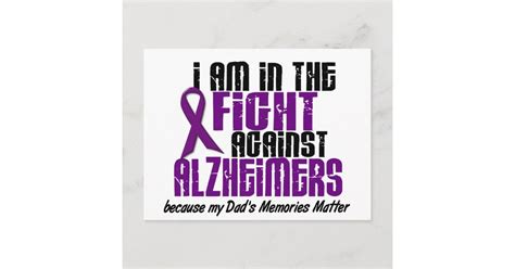 In The Fight Against Alzheimers Disease Dad Postcard Zazzle