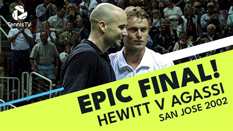 3 Hour Thriller Lleyton Hewitt Vs Andre Agassi San Jose 2002 Final Highlights The Global Herald
