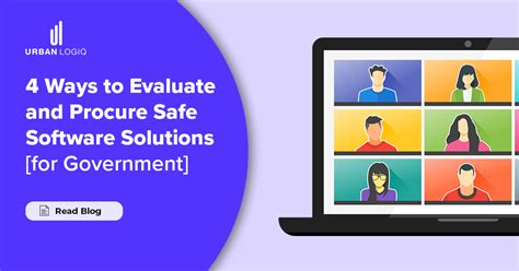 4 Ways to Evaluate and Procure Safe Software Solutions [for Government]