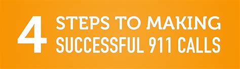 4 Steps To Making Successful 911 Calls