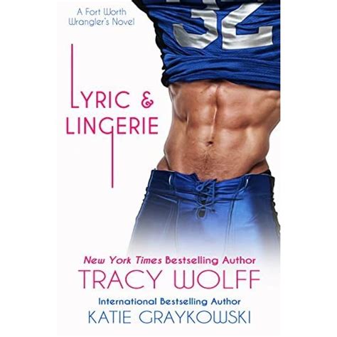 Lyric And Lingerie Fort Worth Wranglers 1 By Tracy Wolff — Reviews