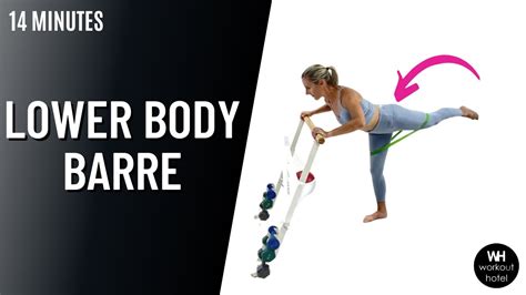 Tone And Sculpt Your Body With This Lower Body Barre Workout Youtube