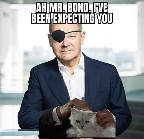 Mr Bond Ive Been Expectinh You 9gag