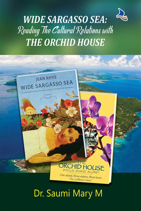Wide Sargasso Sea Reading The Cultural Relations With The Orchid House