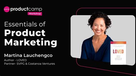 Product Camp Workshop Product Marketing Com Martina Lauchengco