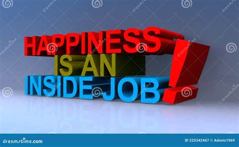 Happiness Is An Inside Job On Blue Stock Illustration Illustration Of