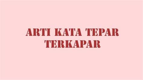 arti tepar bahasa gaul