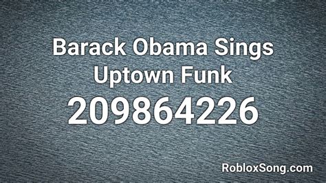 Roblox Obama Music Code