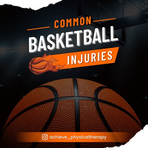Common Basketball Injuries Achieve Physical Therapy And Performance