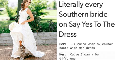 32 Say Yes To The Dress Memes Better Than Actually Going On A Date