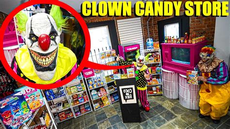 If You Ever See A Clown Candy Store Do Not Eat The Candy And Run We