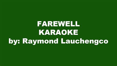 Raymond Lauchengco Farewell Karaoke Youtube