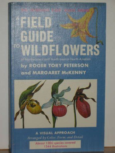 A Field Guide To Wildflowers Of Northeastern And North Central North