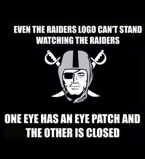 The Truth Comes Out About The Oakland Raiders Raiders Football Humor