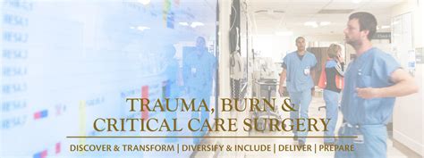 Trauma Burn And Critical Care Surgery Department Of Surgery