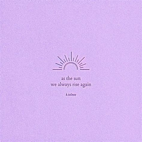Pin By Ahh On P Purple Quotes Quote Aesthetic Lavender Aesthetic