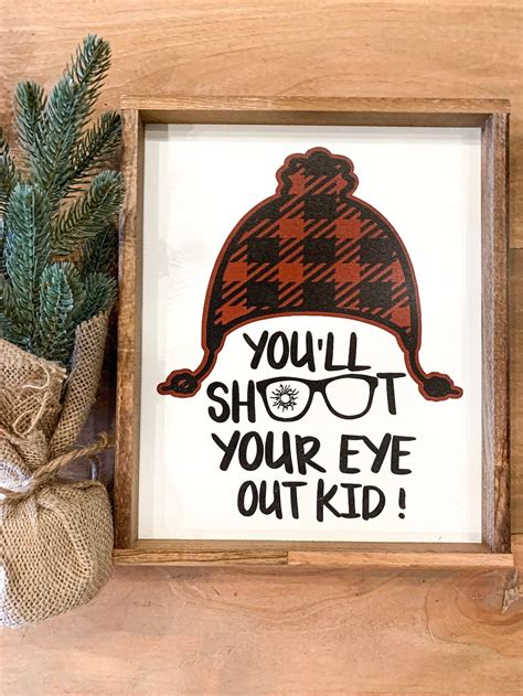 You'll Shoot Your Eye Out, Kid ; Christmas Sign; gingerbread man ...