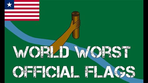 World Worst Official Flags Youtube