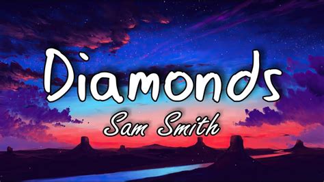 Sam Smith Diamonds Lyrics Youtube
