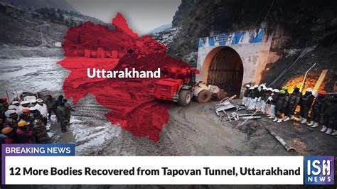 12 more bodies recovered from tapovan tunnel uttarakhand youtube
