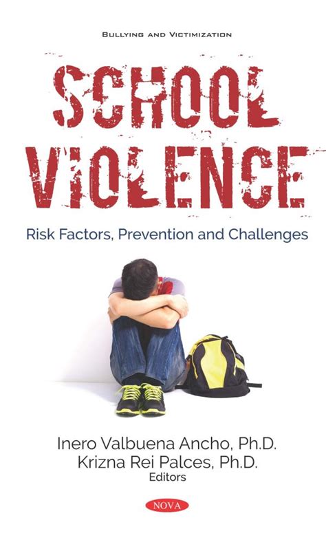 School Violence Risk Factors Prevention And Challenges Nova Science