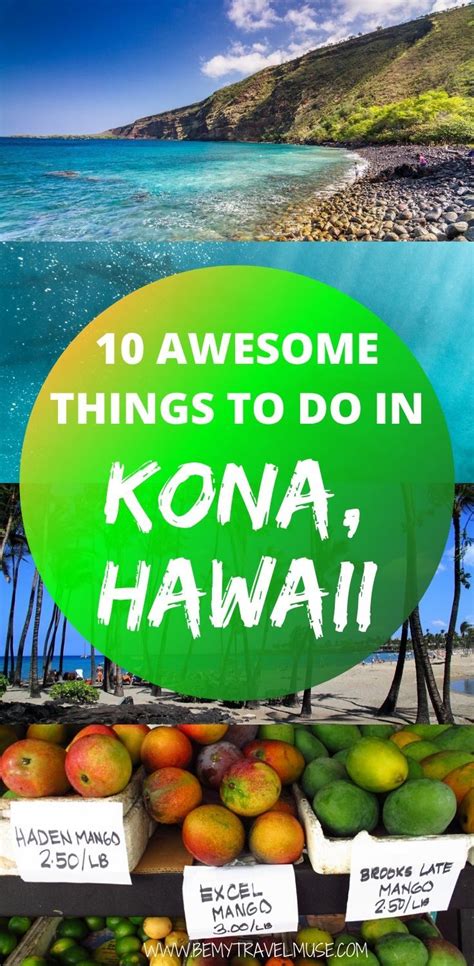 The Best Things To Do In Kona Hawaii Be My Travel Muse