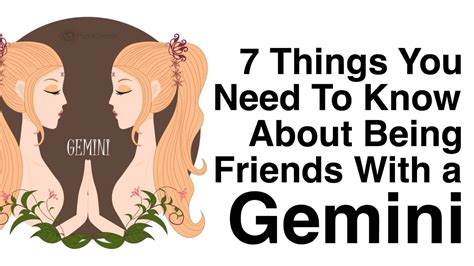 7 Things You Need To Know About Being Friends With A Gemini