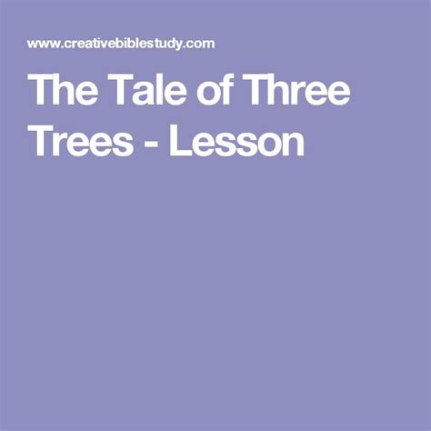 The Tale Of Three Trees A Legend With A Spiritual Lesson Childrens