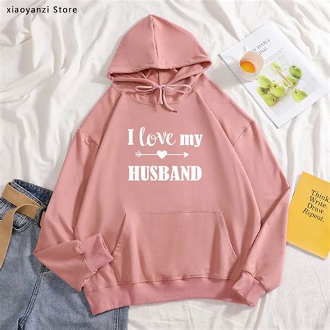 I Love My Husband Wife Bride Women Hoodies Cotton Casual Funny Sweatshirts For Lady Pullovers