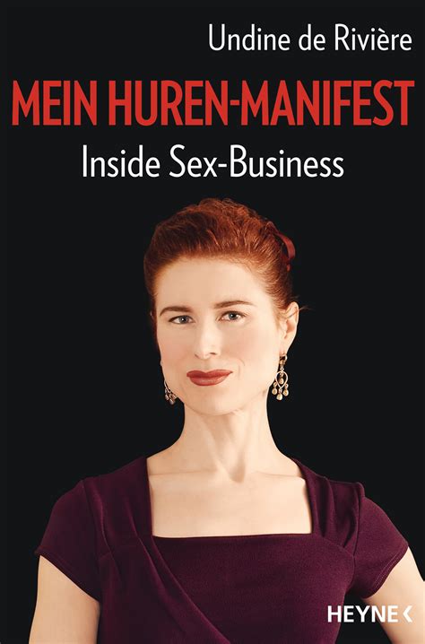 Undine De Rivière Mein Huren Manifest Inside Sex Business Eschborner Stadtmagazin